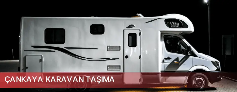 Çankaya İlçemi Karavan Taşıma