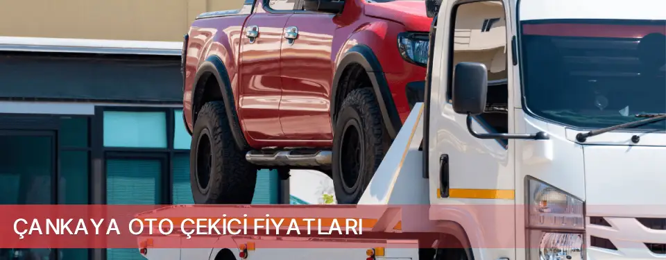 Çankaya İlçemi Oto Çekici Fiyatları